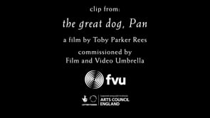 the great dog, Pan (2021) by Toby Parker Rees - Clip 1