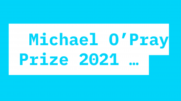 Michael O’Pray Prize 2021