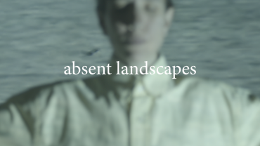absent landscapes