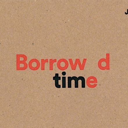 Jerwood/FVU Awards 2016: 'Borrowed Time'